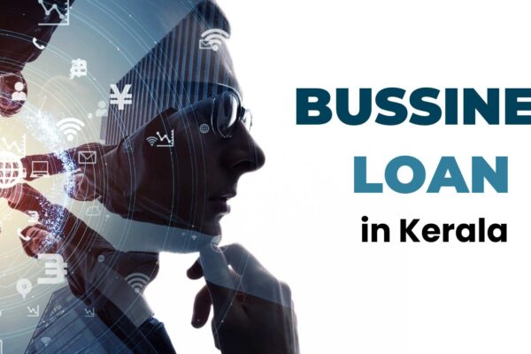 Business Loan in Kerala