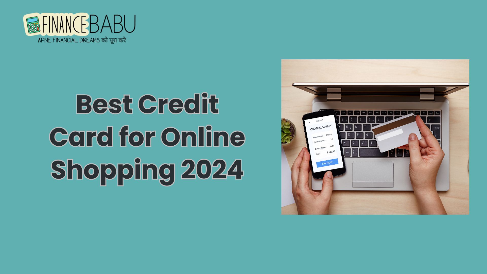 Best Credit Card for Online Shopping 2024