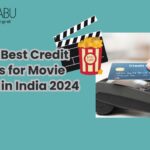 Top 5 Best Credit Cards for Movie Tickets in India