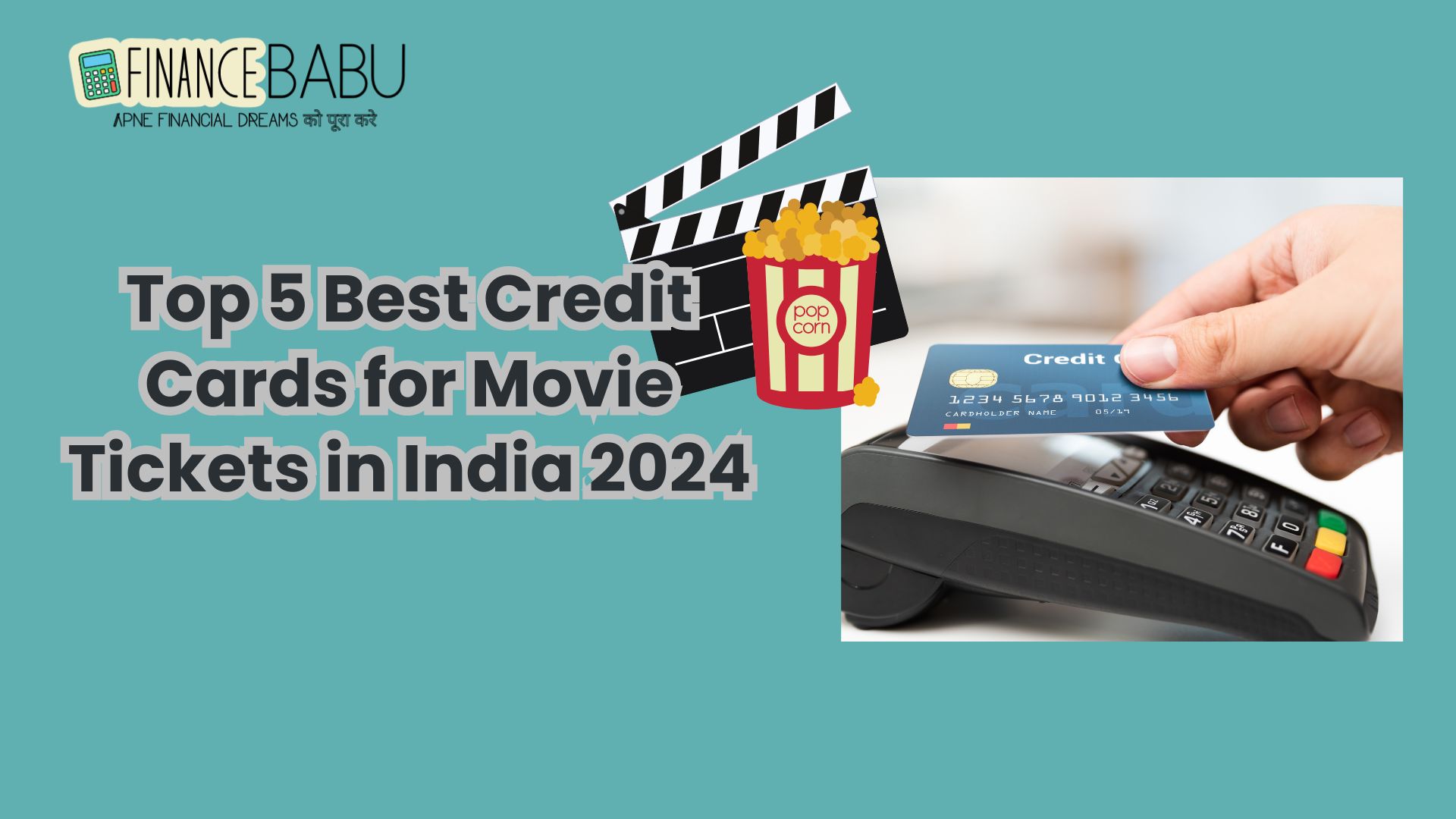 Top 5 Best Credit Cards for Movie Tickets in India