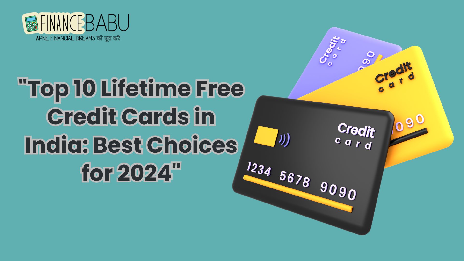 Top 10 Lifetime Free Credit Cards in India